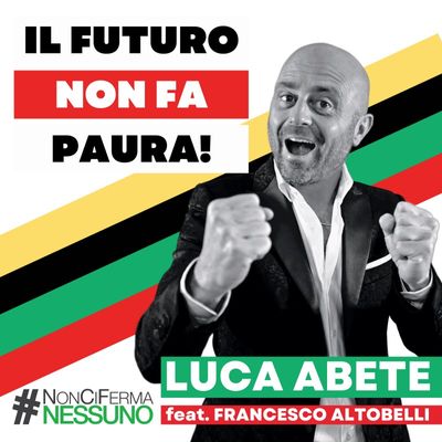 Il futuro non fa paura (feat. Francesco Altobelli)