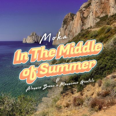 In the Middle of Summer (feat. Alessio Boni & Massimo Gentili)