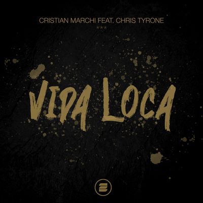 Vida Loca (feat. Chris Tyrone)