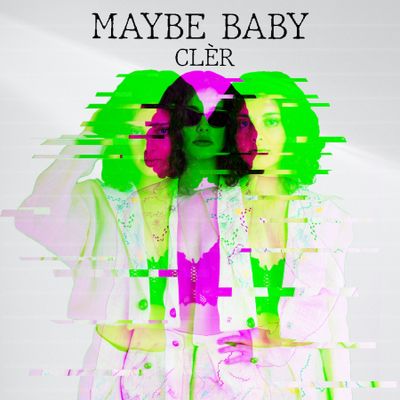 MAYBE BABY