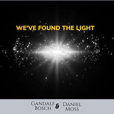 We've Found The Light