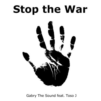 Stop The War (feat. Toso J)