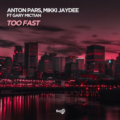 Too Fast (feat. Gary Mictian)