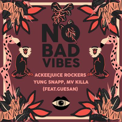 No Bad Vibes (feat. Guesan)