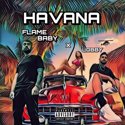 Havana (feat. FlameBaby Montana)