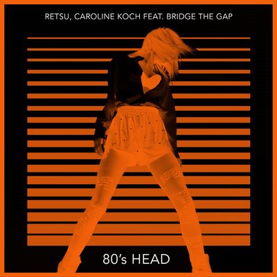 80's Head (feat. Bridge the Gap)