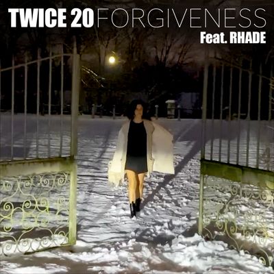 Forgiveness (feat. Rhade)