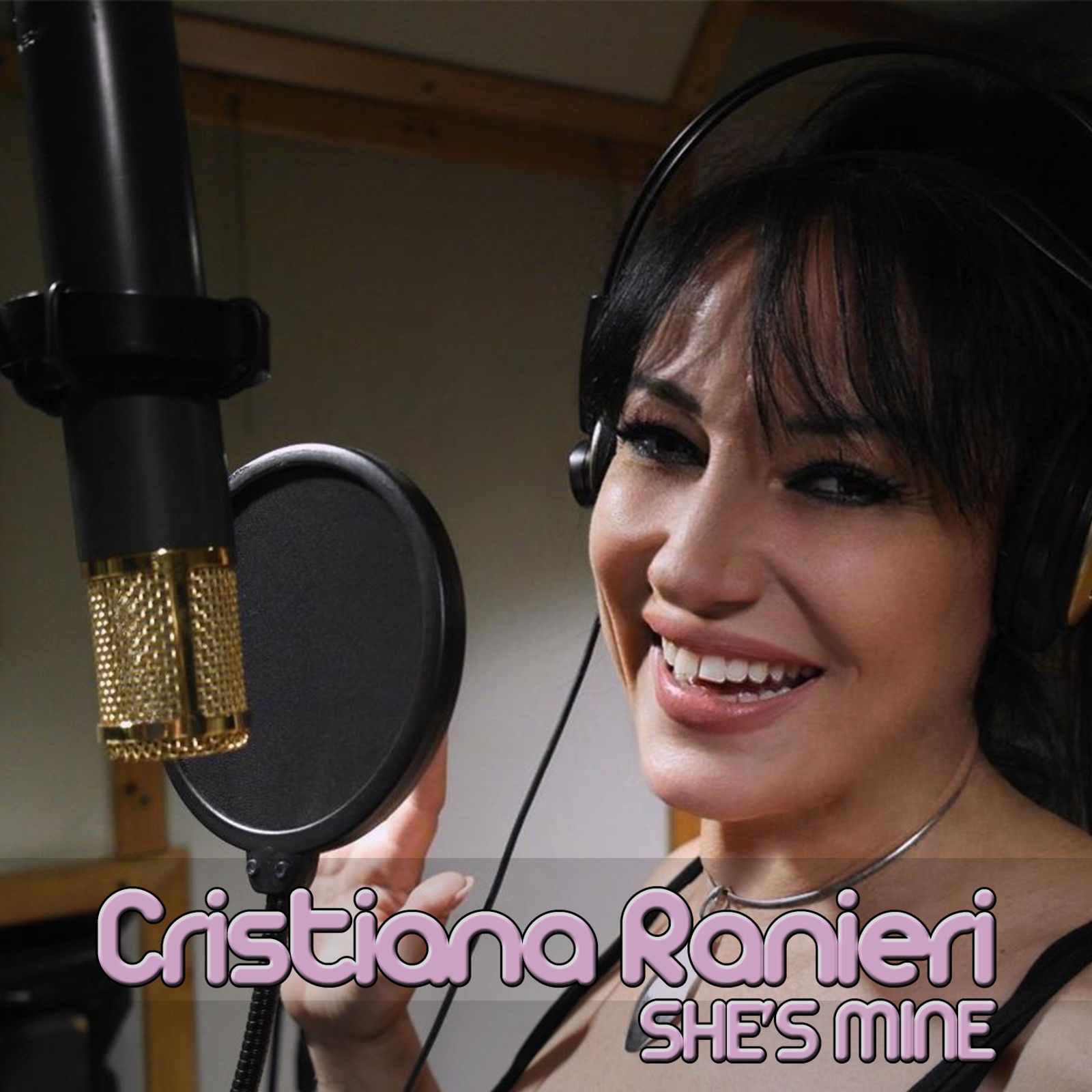 Cristiana Ranieri She's Mine (Radio Date 15102021) EarOne