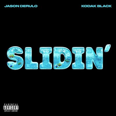 Slidin' (feat. Kodak Black)