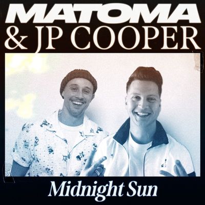 Midnight Sun (feat. JP Cooper)