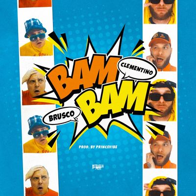 Bam Bam (feat. Clementino)