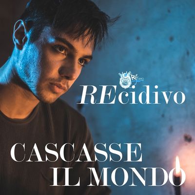 Cascasse il mondo