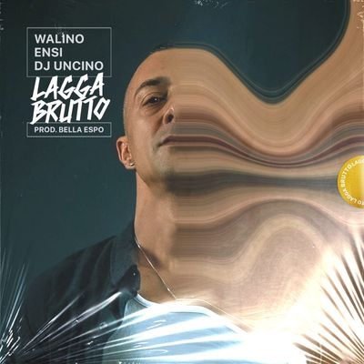 Lagga Brutto (feat. Ensi, DJ Uncino, Bella Espo)