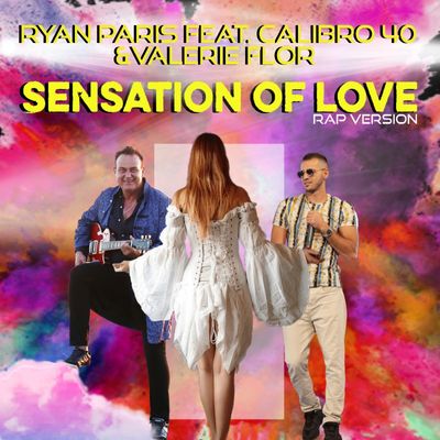 Sensation Of Love (feat. Calibro 40 & Valerie Flor)