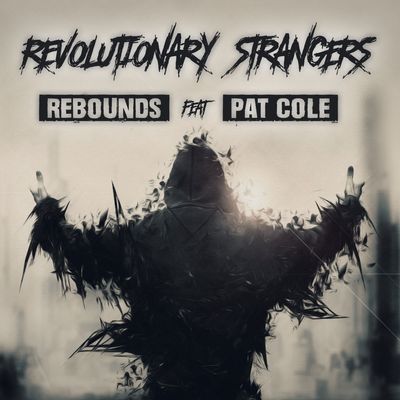 Revolutionary Strangers (feat. Pat Cole)