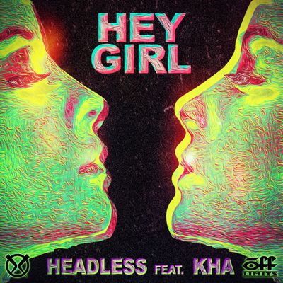 Hey Girl (feat. K-HA)