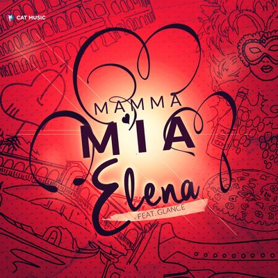 Mamma mia (He's Italiano) (feat. Glance)