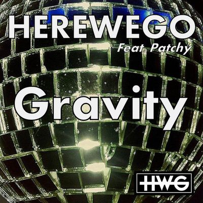 Gravity (feat. Patchy)