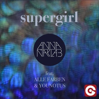 Supergirl (feat. Alle Farben & Younotus)
