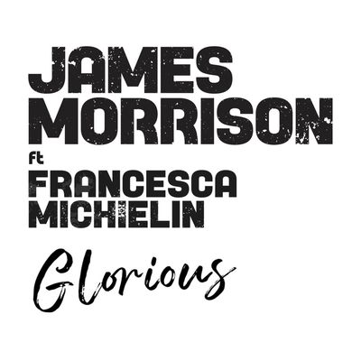 Glorious (feat. Francesca Michielin)