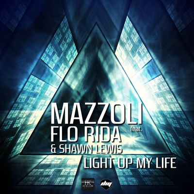 Light Up My Life (feat. Flo Rida & Shawn Lewis)