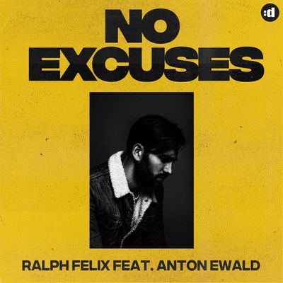 No Excuses (feat. Anton Ewald)