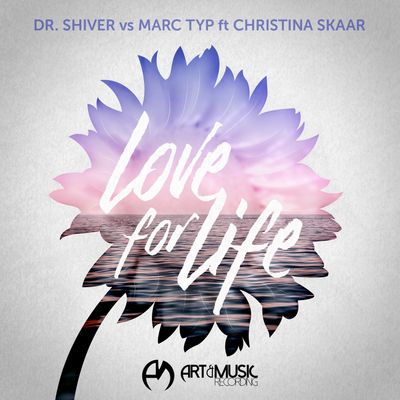 Love For Life (feat. Christina Skaar)