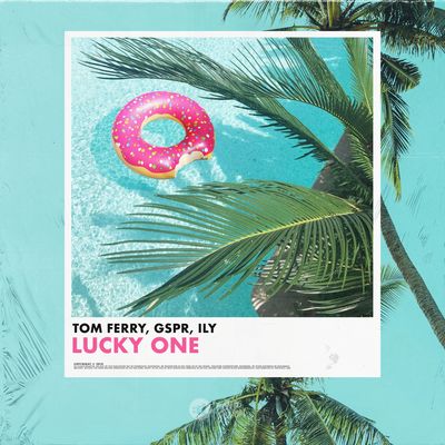 Lucky One (feat. ILY)