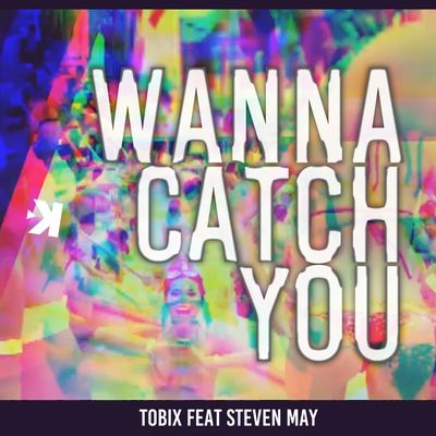 Wanna Catch You (feat. Steven May)