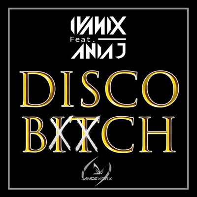 Disco Bitch (feat. Ania J)