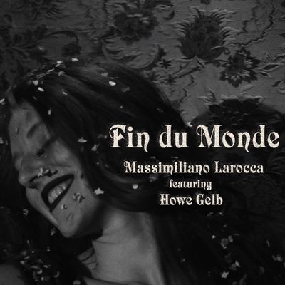 Fin Du Monde (feat. Howe Gelb)