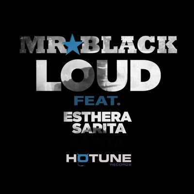 Loud (feat. Esthera Sarita)