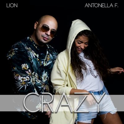 Crazy (feat. Antonella Ferraro)
