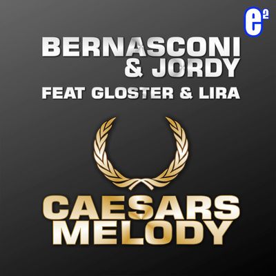 Caesars Melody (feat. Gloster & Lira)