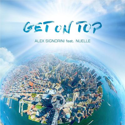 Get on Top (feat. Nuelle)