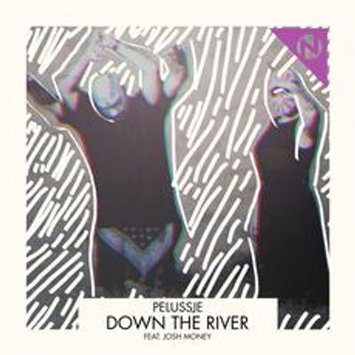 Down The River (feat. Josh Money)