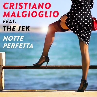 Notte perfetta (feat. The Jek)