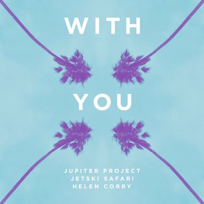 With You (feat. Helen Corry)