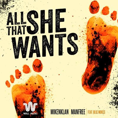 All That She Wants (feat. Julie Mokes)