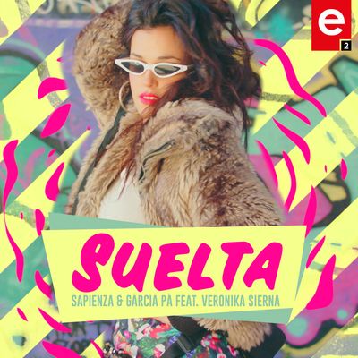 Suelta (feat. Veronika Sierna)