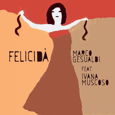 Felicidà (feat. Ivana Muscoso)