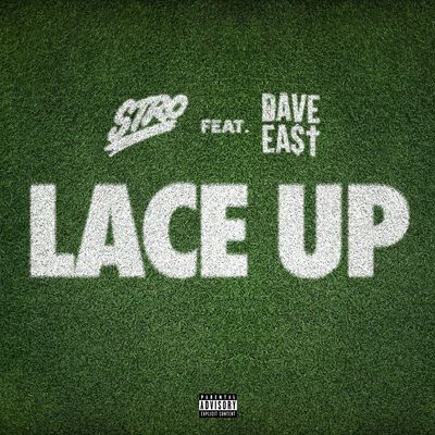 Lace Up (feat. Dave East)