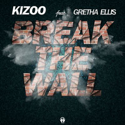 Break The Wall (feat. Gretha Ellis)