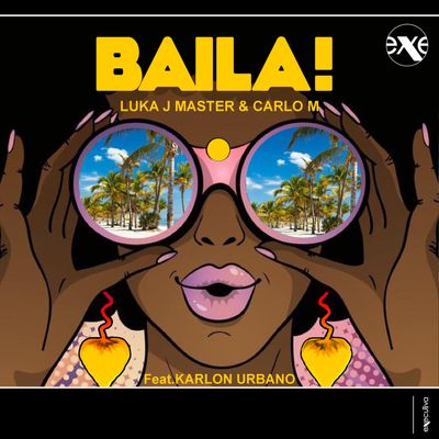 Baila! (feat. Karlon Urbano)
