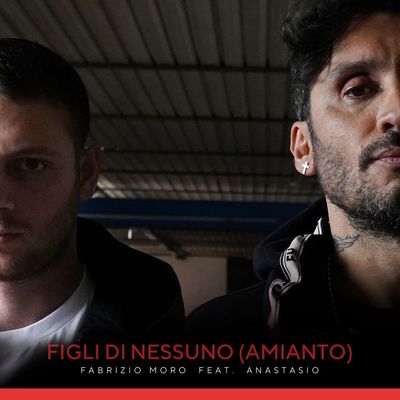 Figli di nessuno (Amianto) (feat. Anastasio)