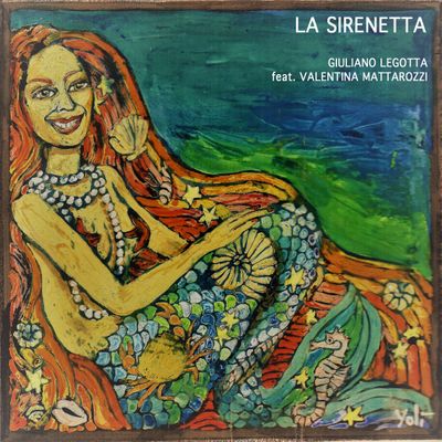 La sirenetta (feat. Valentina Mattarozzi)