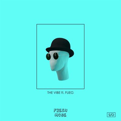 The Vibe (feat. Fueg)