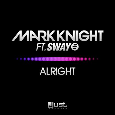 Alright (feat. Sway)