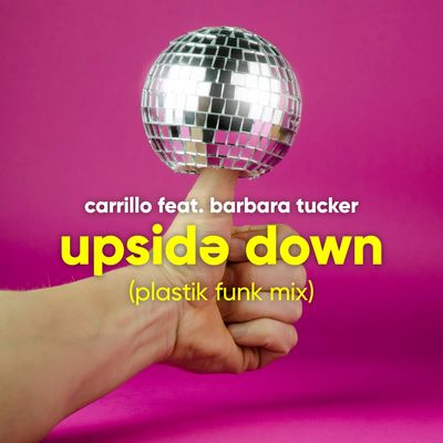 Upside Down (feat. Barbara Tucker)