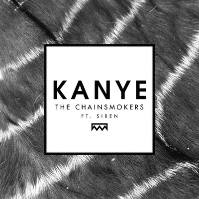Kanye (feat. Siren)